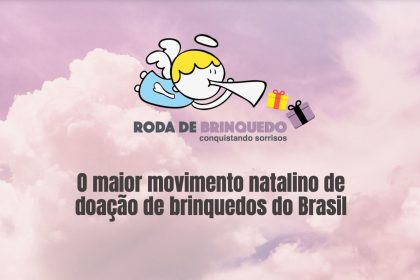 Projeto Roda de Brinquedo quer presentear mais de 7 mil crianças neste Natal
